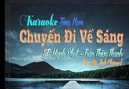 Chuyến Đi Về Sáng Tone Nam